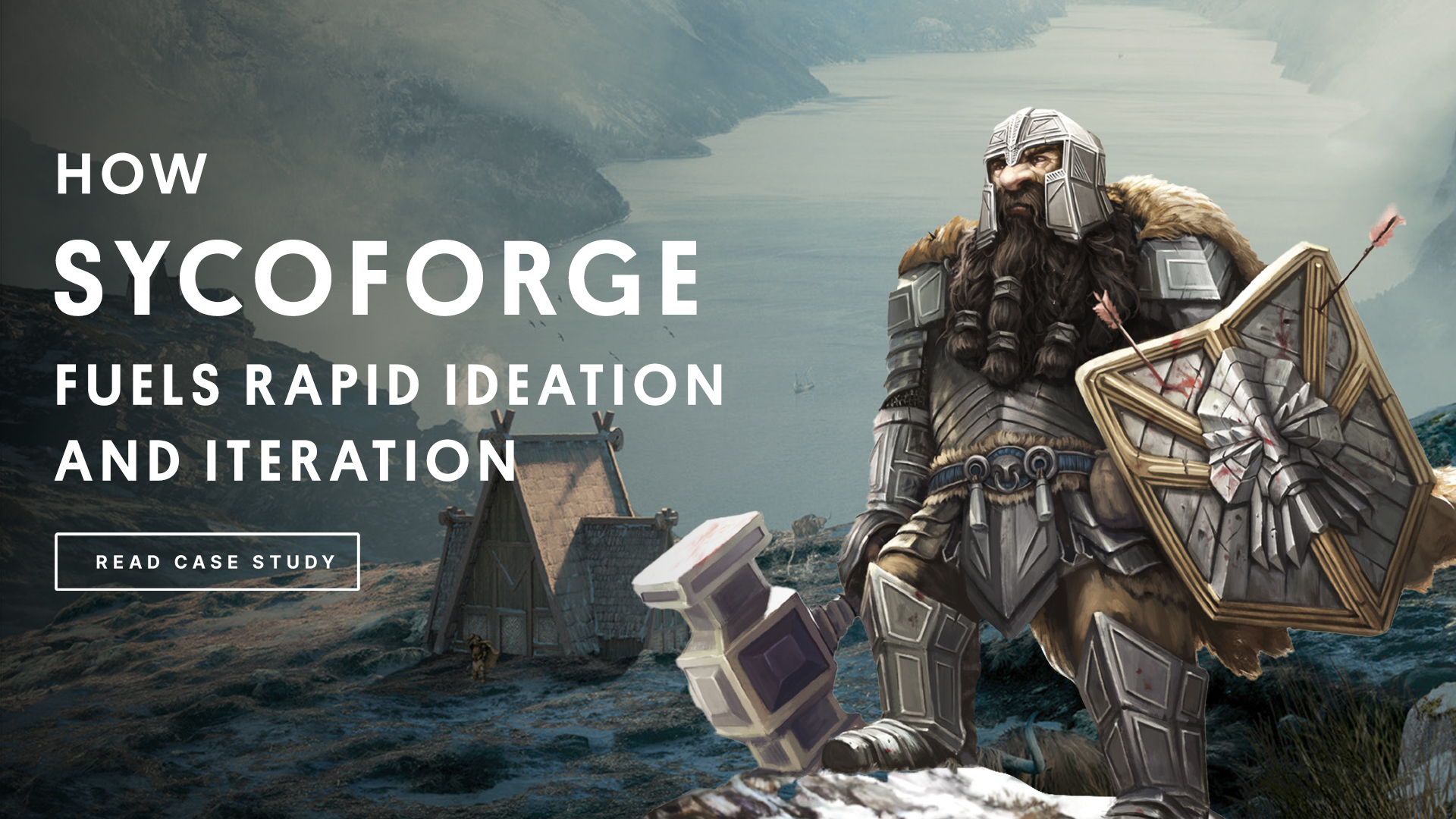 A dwarf in armor is holding a shield and an axe atop a mountain under a cloudy sky, and a text saying "Sycoforge:Read the Case Study" is next to him