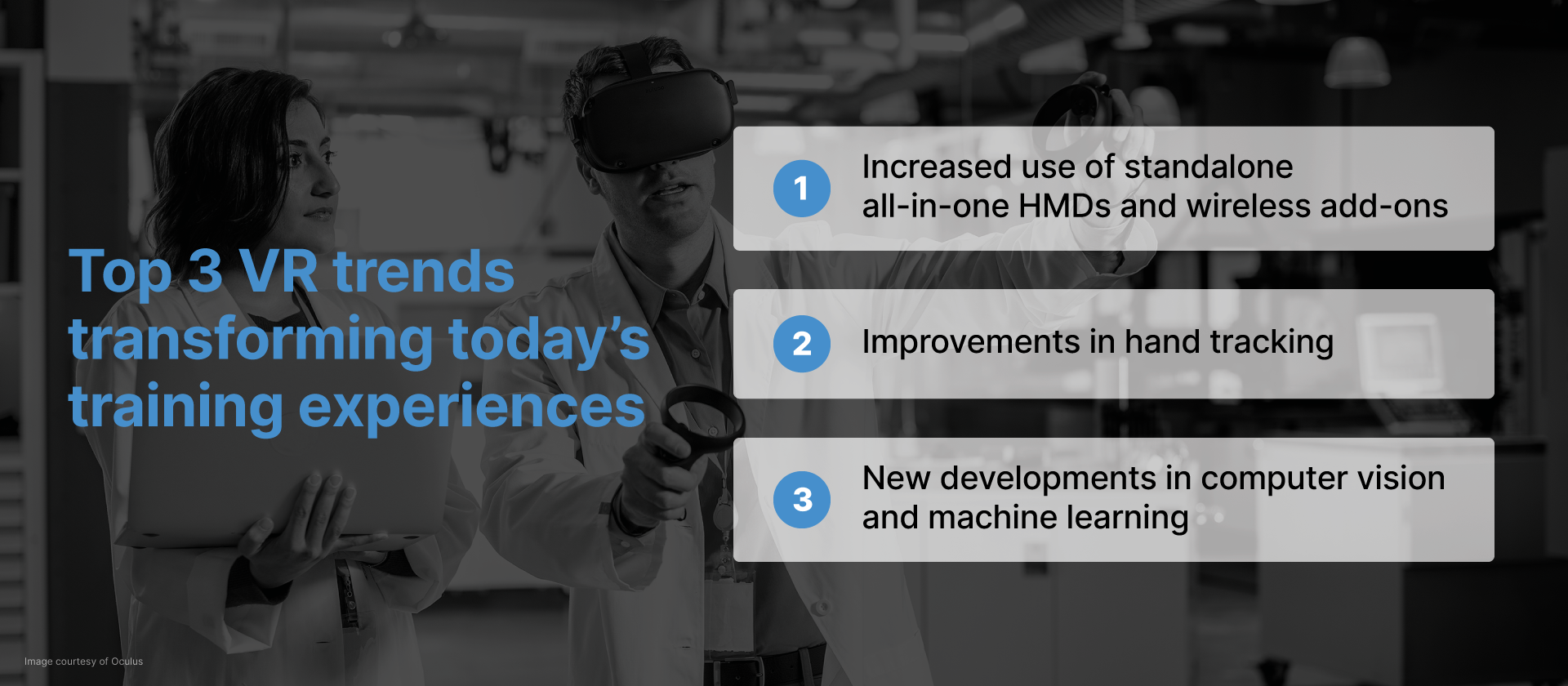 Infographic text – Top 3 VR trends transforming today’s training experiences: (1) Increased use of standalone all-in-one HMDs, (2) Improvements in hand tracking, and (3) New developments in computer vision and machine learning. 