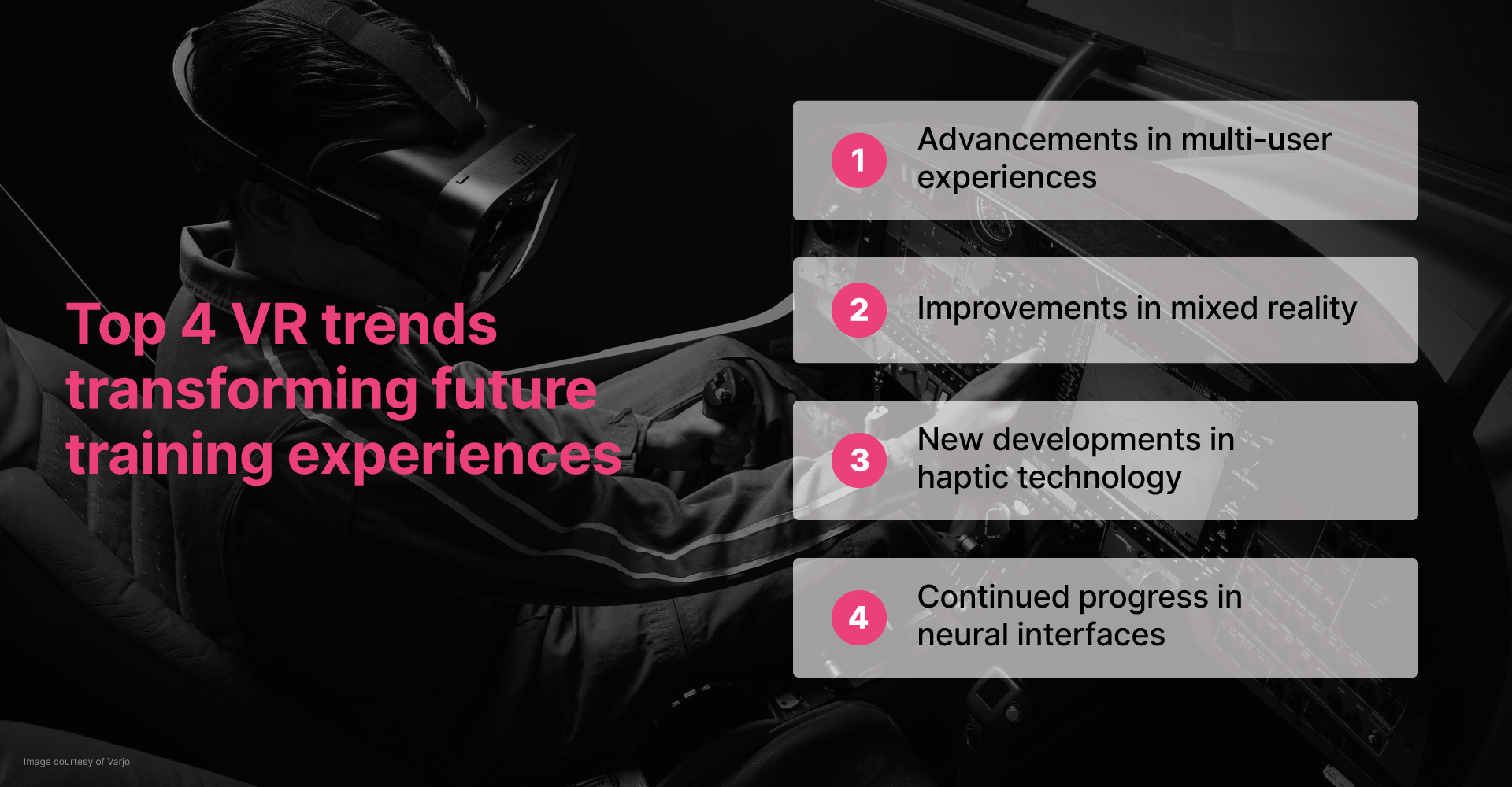 Infographic text – Top 4 VR trends transforming future training experiences: (1) Advancements in multi-user experiences, (2) Improvements in mixed reality, (3) New developments in haptic technology, and (4) Continued progress in neural interfaces.