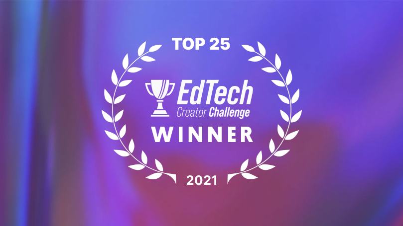 EdTech Creator Challenge logo with a laurel wreath around it and the words, "Top 25," "Winner," and the year 2021