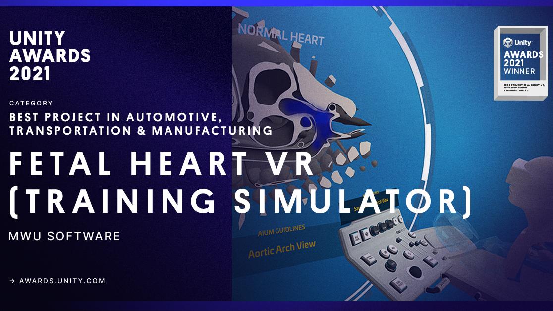 Best project in Automotive, Transportation & Manufacturing: Fetal Heart VR (Training Simulator)