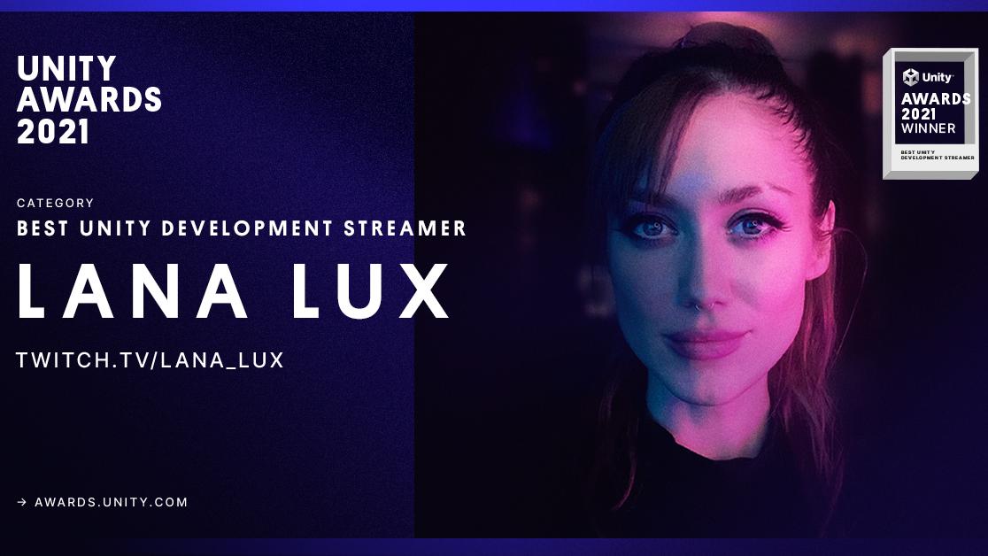 Best Unity development streamer: Lana Lux