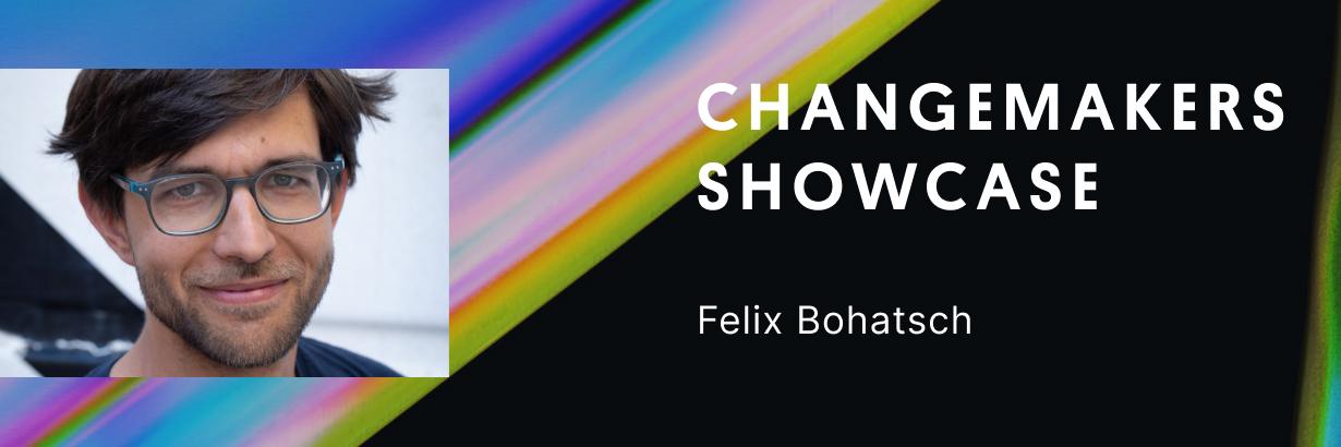 Unity Changemakers Showcase with Felix Bohatsch, CEO of Broken Rules